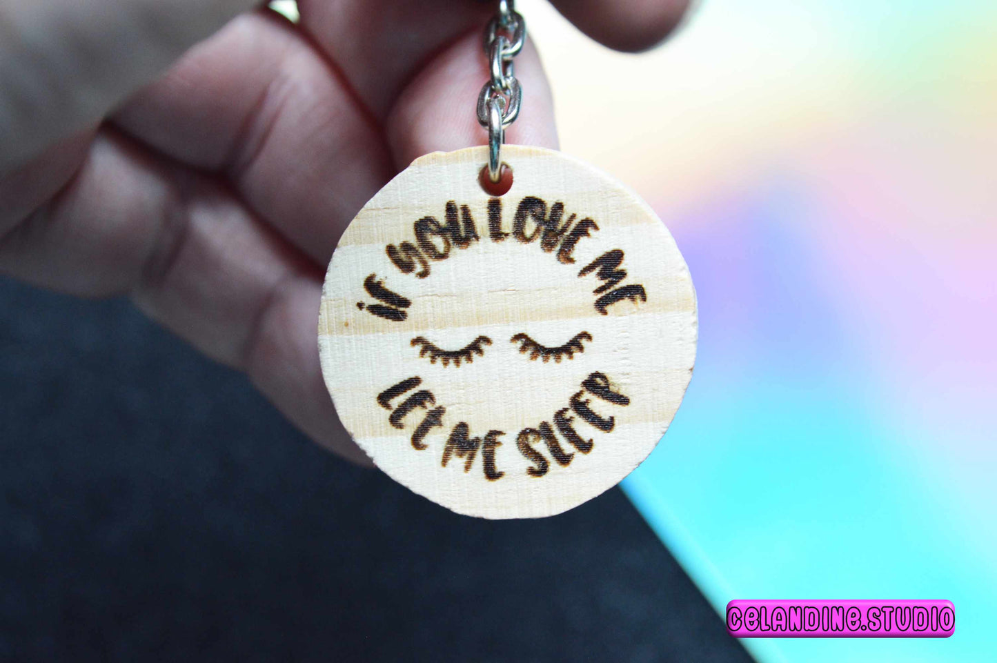 Wooden Keyrings | Laser-engraved keychain with quote | If you love me let me sleep
