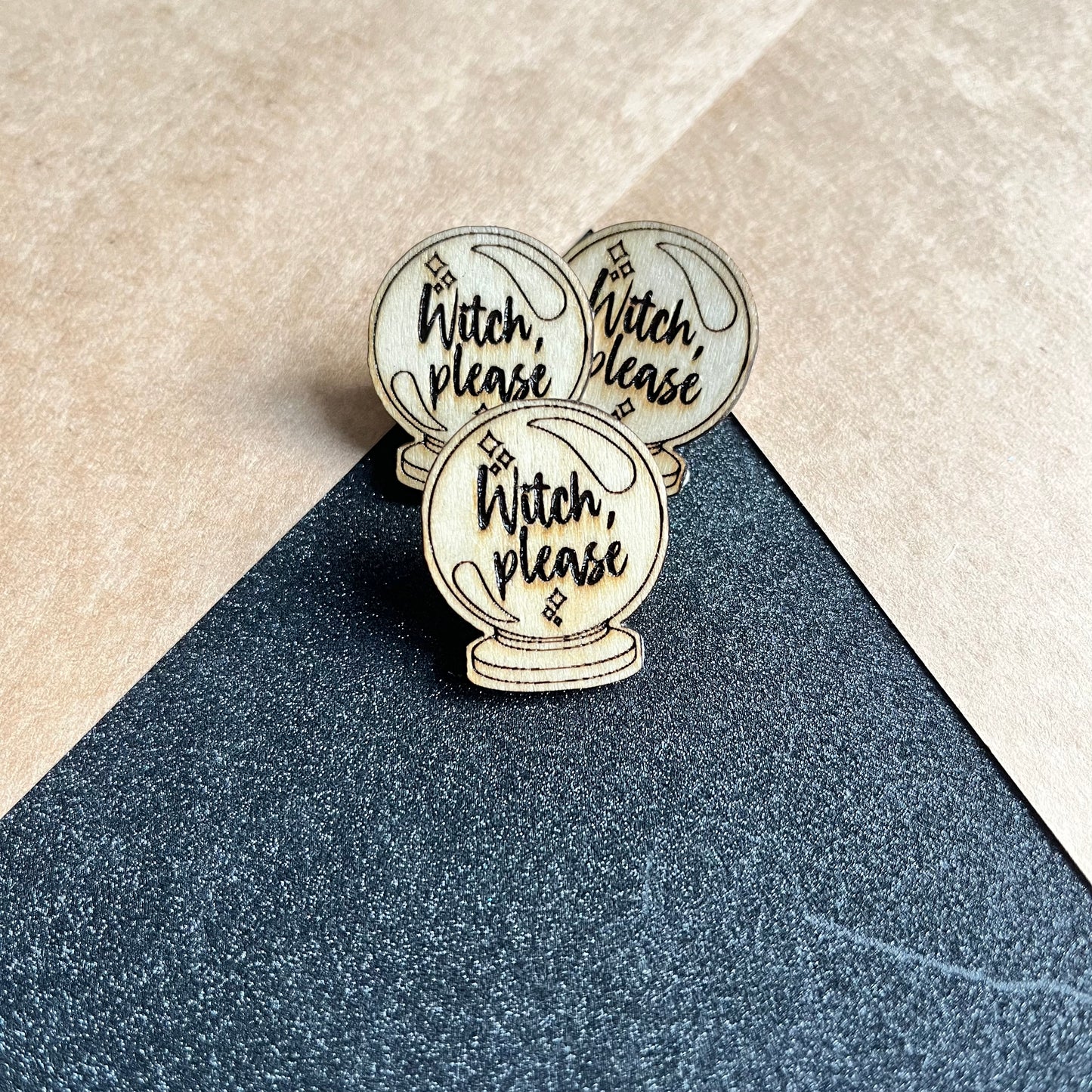 Wooden Pin Badge - ‘Witch, Please’ Crystal Ball - Halloween Accessory
