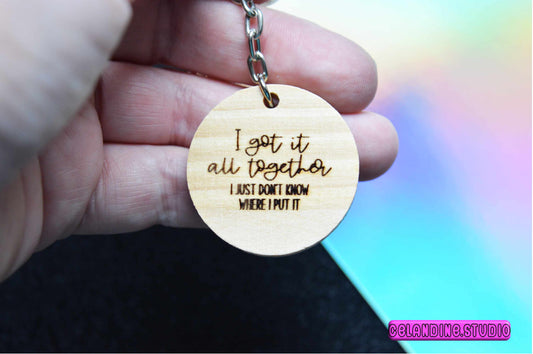 Laser-engraved wooden keyring | keychain with quote | Got it all together